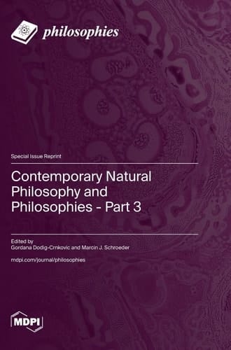 Contemporary Natural Philosophy and Philosophies - Part 3