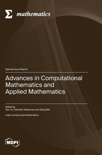 Advances in Computational Mathematics and Applied Mathematics