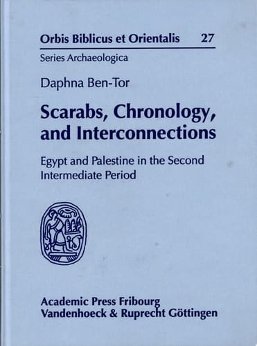 Scarabs, Chronology, and Interconnections Egypt and Palestine in the Second Intermediate Period