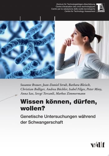 Wissen können, dürfen, wollen? Genetische Untersuchungen während der Schwangerschaft