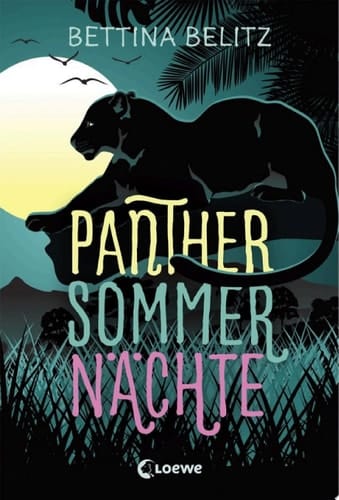 Panthersommernächte Fantastischer Jugendroman ab 13 Jahre