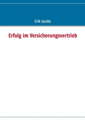Erfolg im Versicherungsvertrieb