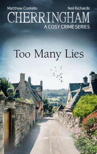 Cherringham - Too Many Lies A Cosy Crime Series