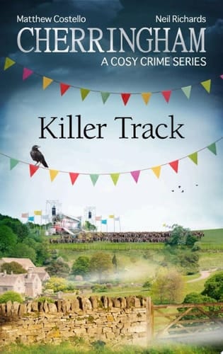 Cherringham - Killer Track A Cosy Crime Series