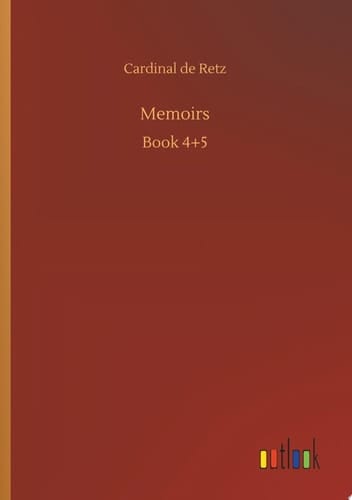 Memoirs Book 4+5