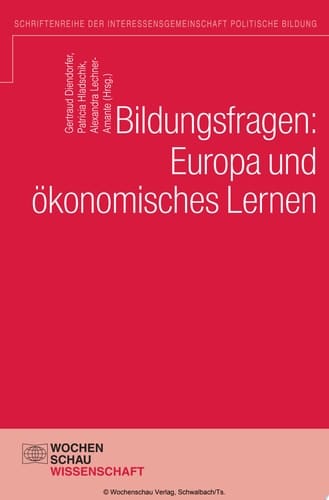 Bildungsfragen: Europa und ökonomisches Lernen
