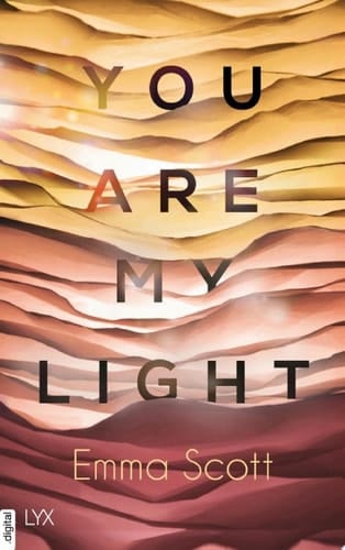 You are my Light Die Novella zu "The Light in Us"