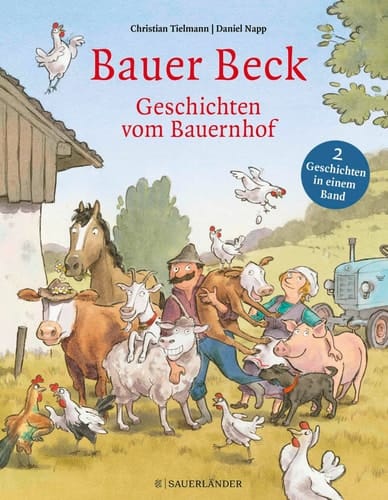 Bauer Beck: Geschichten Vom Bauernhof