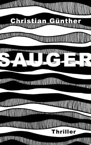 Sauger Thriller