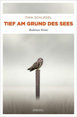 Tief am Grund des Sees Bodensee Krimi