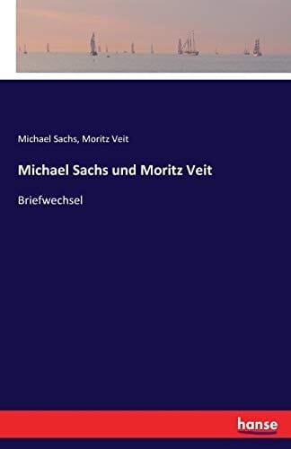 Michael Sachs und Moritz Veit Briefwechsel