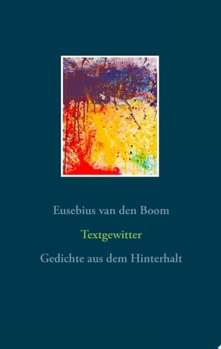 Textgewitter Gedichte aus dem Hinterhalt