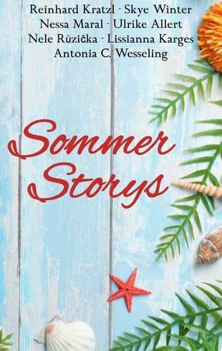 Sommer Storys Eine Anthologie