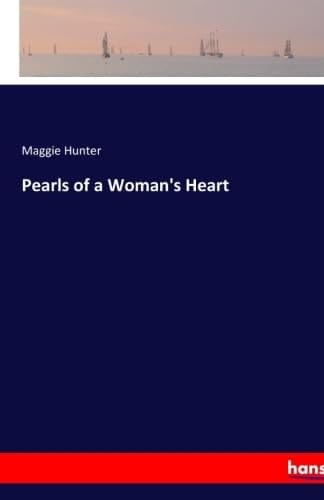 Pearls of a Woman's Heart