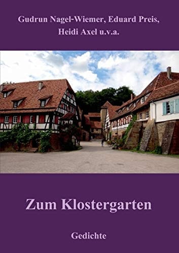 Zum Klostergarten Gedichte
