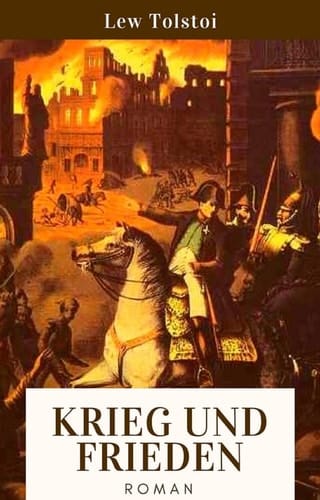 Krieg und Frieden - Roman