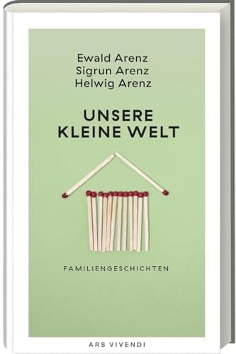 Unsere kleine Welt Familiengeschichten