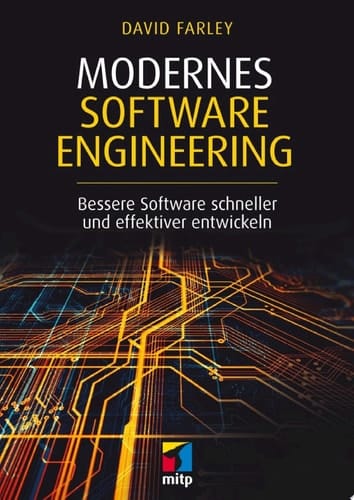 Modernes Software Engineering Bessere Software schneller und effektiver entwickeln