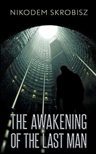 The Awakening Of The Last Man