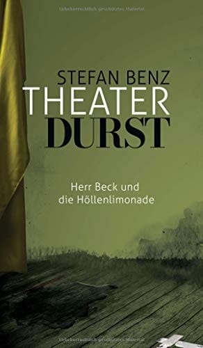 Theaterdurst Herr Beck und die Höllenlimonade