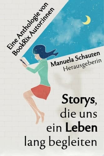 Storys, die uns ein Leben lang begleiten