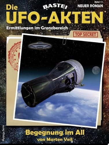Die UFO-AKTEN 11 Begegnung im All