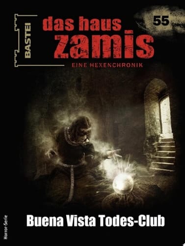 Das Haus Zamis 55 Buena Vista Todes-Club