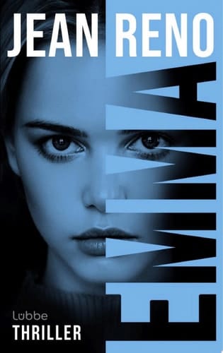 Emma Thriller. Das aufsehenerregende Romandebüt des weltberühmten französischen Filmschauspielers Jean Reno – »Mitreißend bis zur letzten Seite« ELLE