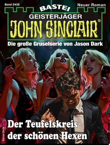 John Sinclair 2435 Der Teufelskreis der schönen Hexen