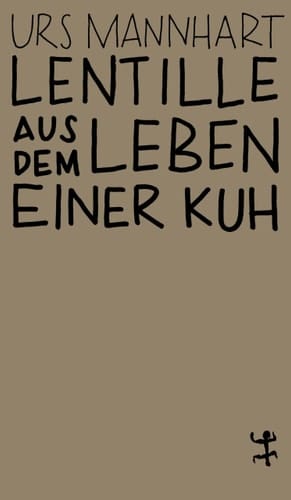 Lentille Aus dem Leben einer Kuh