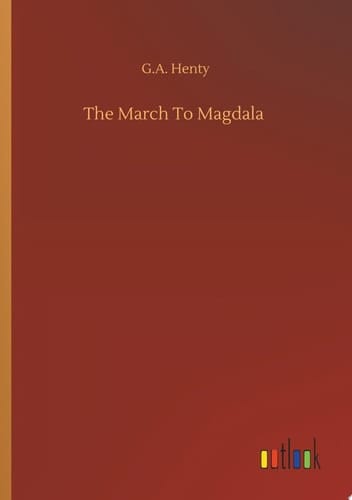 The March To Magdala