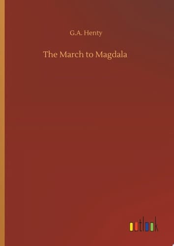 The March to Magdala