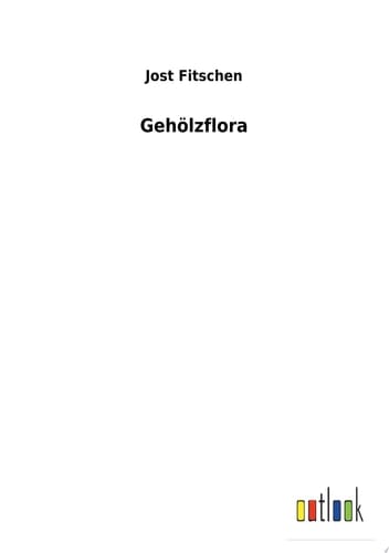 Gehölzflora