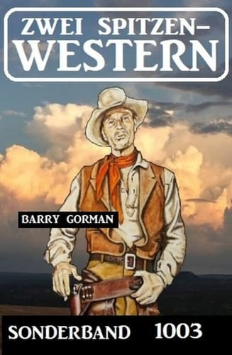 Zwei Spitzen-Western Sonderband 1003