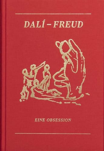 Dalí - Freud eine Obsession