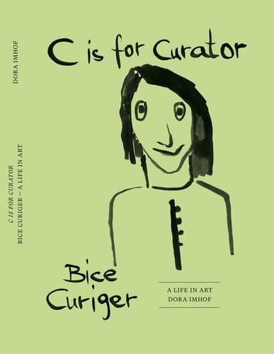 C is for Curator Bice Curiger - a Life in Art