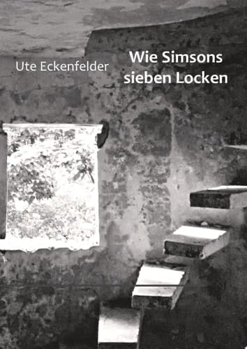 Wie Simsons sieben Locken Gedichte