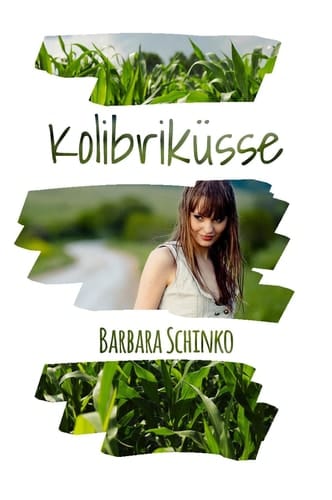 Kolibriküsse - Smalltown Romance; High School Romance; First Love