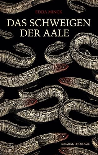Das Schweigen der Aale Krimigeschichten