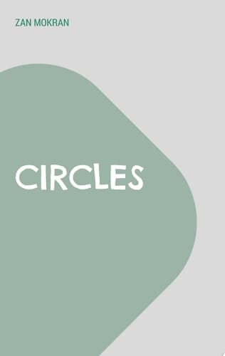 Circles Ein Bühnenstück über die Wahrheit und das Leben