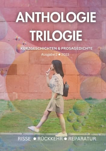 Anthologie-Trilogie #2 Risse, Rückkehr, Reparatur