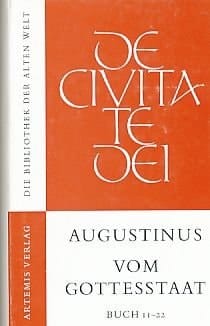 Vom Gottesstaat: Buch 11-22