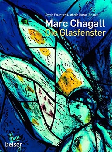Marc Chagall die Glasfenster