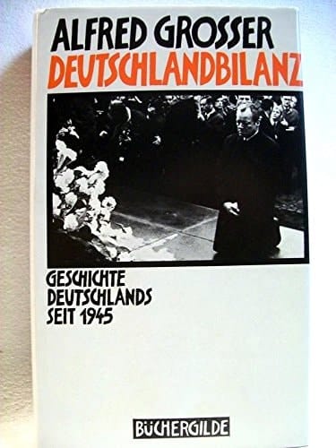 Deutschlandbilanz Geschichte Deutschlands seit 1945