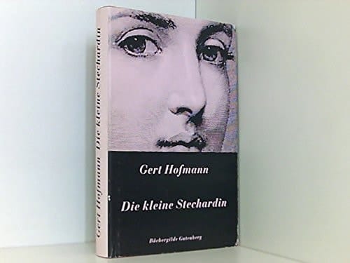 Die kleine Stechardin Roman