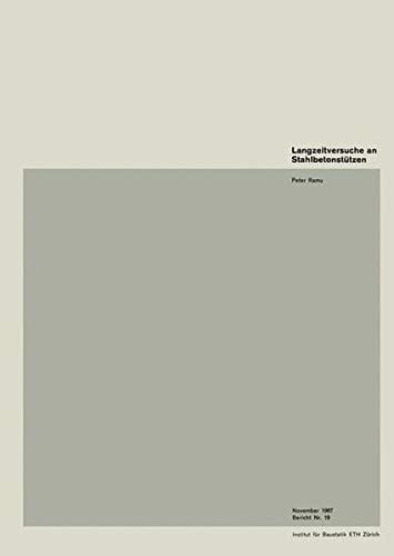 Langzeitversuche an Stahlbetonstützen Vortrag an der Studientagung der FGBH vom 17./18. Nov. 1967 in Lausanne