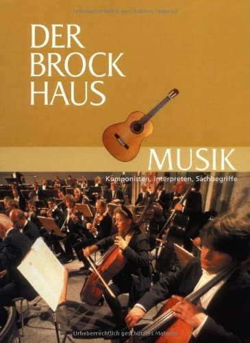 Der Brockhaus Musik Komponisten, Interpreten, Sachbegriffe