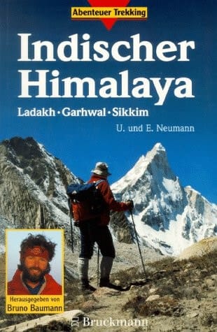 Indischer Himalaya Ladakh - Garhwal - Sikkim
