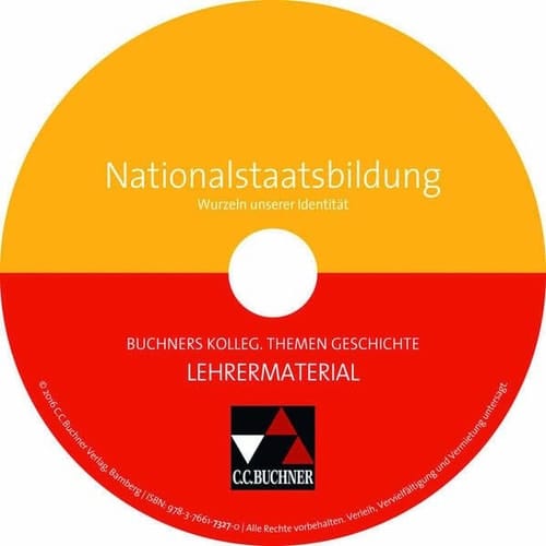 Buchners Kolleg - Themen Geschichte Nationalstaatsbildung : Wurzeln unserer Identität / bearbeitet von Boris Barth, Reiner Schell, Stefanie Witt und Hartmann Wunderer