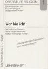 Wer bin ich? über Sinn und Normen